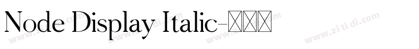 Node Display Italic字体转换